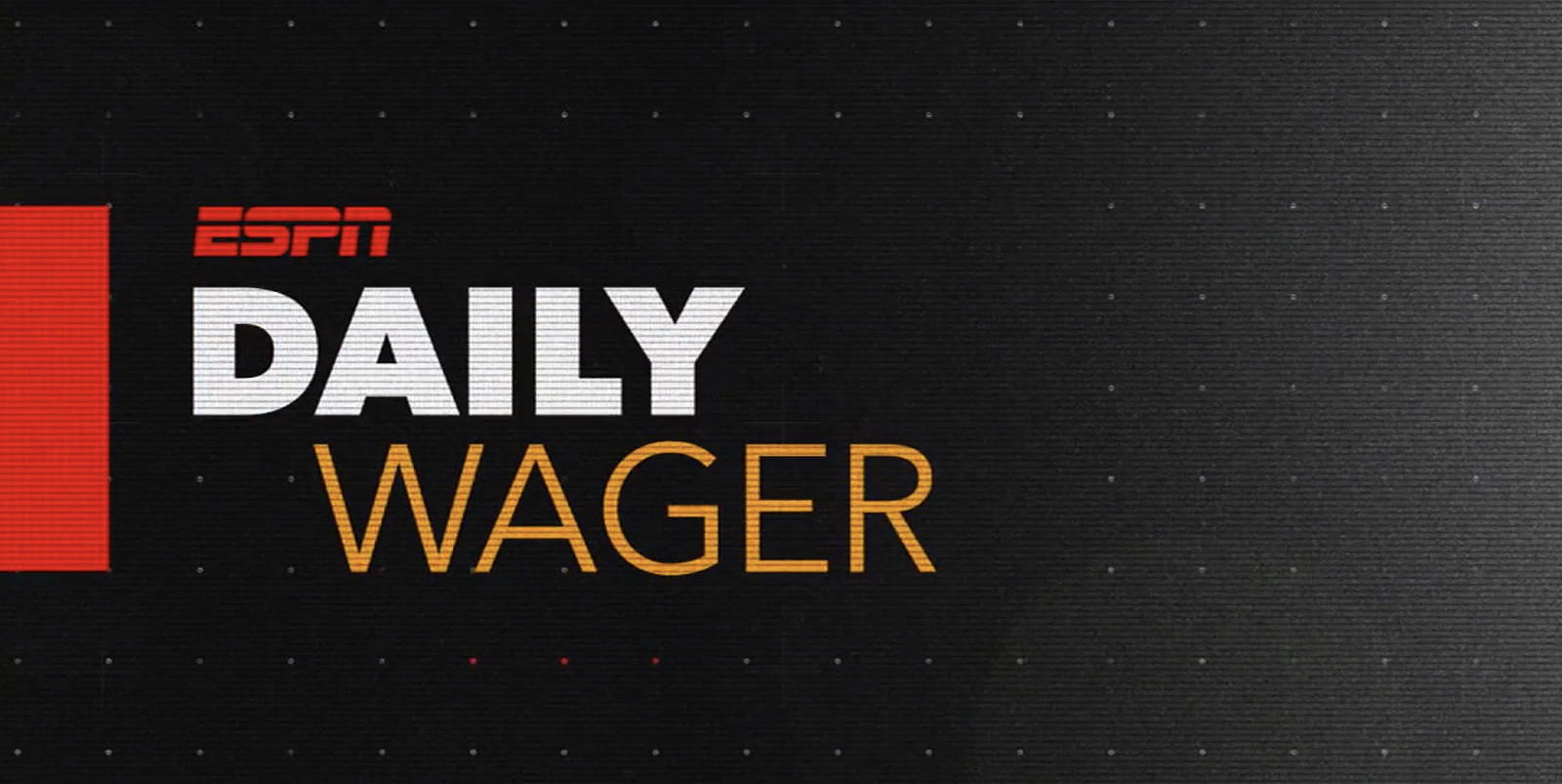 NCS_ESPN-Daily-Wager_Doug-Kezirian_0008