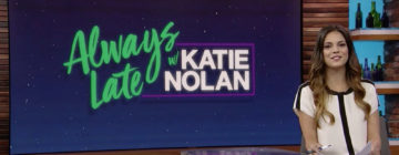 Always Late with Katie Nolan on ESPN+