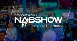 Tips for attending the NAB Show in Las Vegas