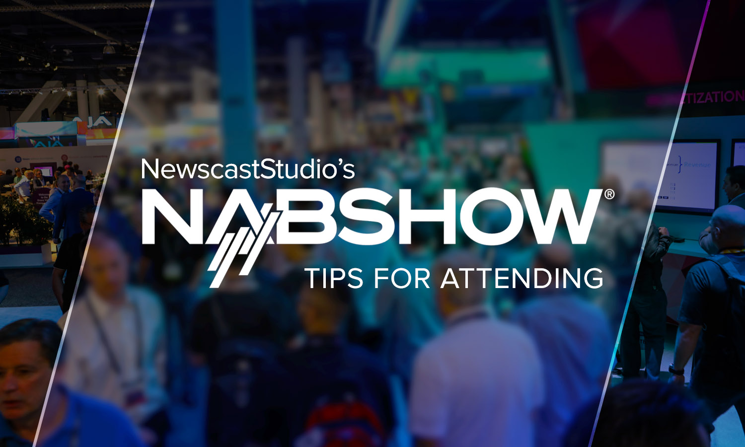 Tips for attending the NAB Show in Las Vegas