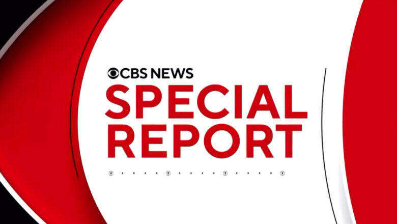 Red, white and black graphic reading 'CBS News Special Report'