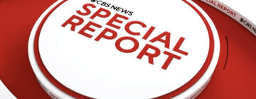 Graphic reading 'CBS News Special Report'