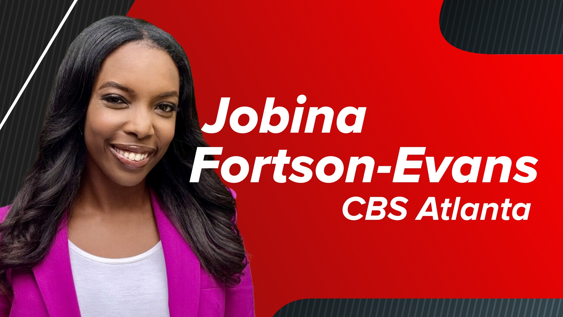 Jobina Fortson-Evans on building CBS News Atlanta from the ground up
